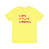 LEO IS MY LOVE LANGUAGE T SHIRT