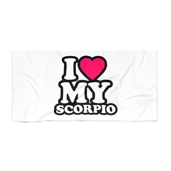 I LOVE MY SCORPIO BEACH TOWEL