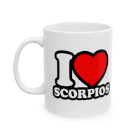 I LOVE SCORPIOS MUG