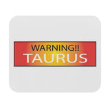 WARNING!! TAURUS  MOUSEPAD (Rectangle)