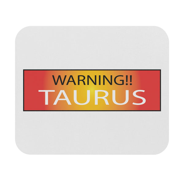 WARNING!! TAURUS  MOUSEPAD (Rectangle)