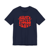 HAPPY PISCES DAY T SHIRT