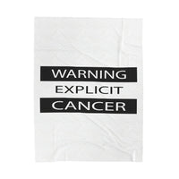 WARNING CANCER VELVETEEN PLUSH BLANKET