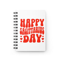 HAPPY SAGITTARIUS DAY SPIRAL BOUND JOURNAL