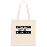 WARNING CANCER TOTE BAG