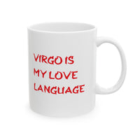 VIRGO IS MY LOVE LANGUAGE MUG