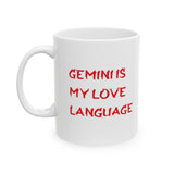 GEMINI IS MY LOVE LANGUAGE MUG