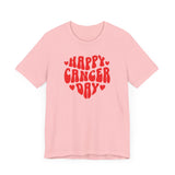 HAPPY CANCER DAY T SHIRT