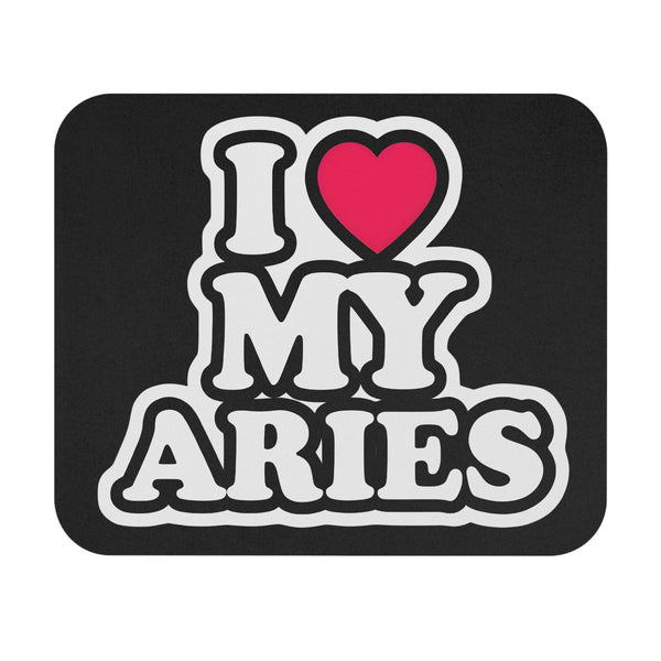 I LOVE MY ARIES MOUSEPAD (Rectangle)