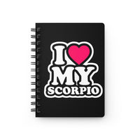 I LOVE MY SCORPIO SPIRAL BOUND JOURNAL