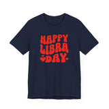 HAPPY LIBRA DAY T SHIRT