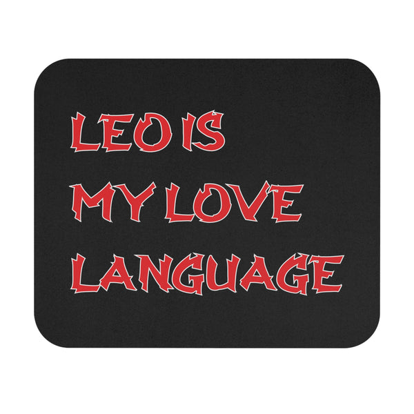 LEO IS MY LOVE LANGUAGE MOUSEPAD (Rectangle)