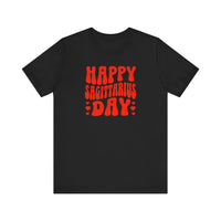 HAPPY SAGITTARIUS DAY T SHIRT