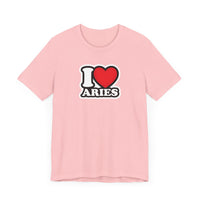 I LOVE ARIES T SHIRT