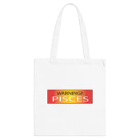 WARNING!! PISCES TOTE