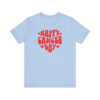 HAPPY CANCER DAY T SHIRT