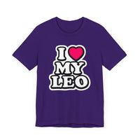 I LOVE MY LEO T SHIRT