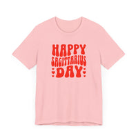 HAPPY SAGITTARIUS DAY T SHIRT