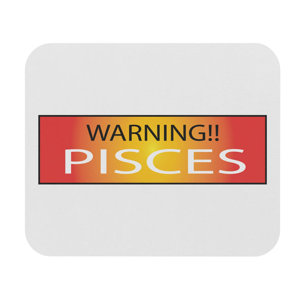 WARNING!! PISCES MOUSEPAD (Rectangle)