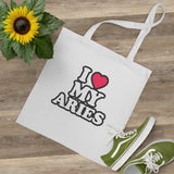 I LOVE MY ARIES TOTE