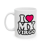 I LOVE MY VIRGO MUG