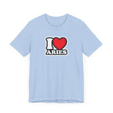 I LOVE ARIES T SHIRT