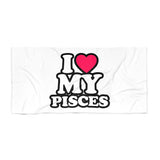 I LOVE MY PISCES BEACH TOWEL