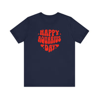 HAPPY AQUARIUS DAY T SHIRT