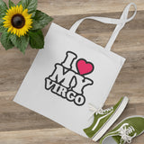 I LOVE MY VIRGO TOTE