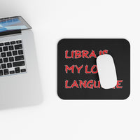 LIBRA IS MY LOVE LANGUAGE MOUSEPAD (Rectangle)