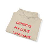 GEMINI IS MY LOVE LANGUAGE HOODIE