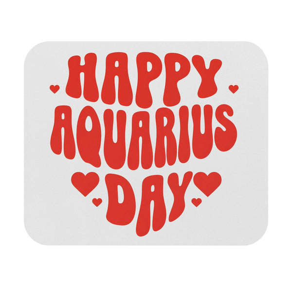 HAPPY AQUARIUS DAY MOUSEPAD (Rectangle)