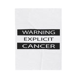 WARNING CANCER VELVETEEN PLUSH BLANKET