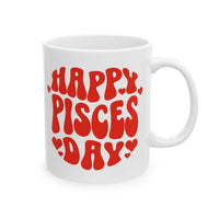 HAPPY PISCES DAY MUG