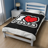 I LOVE PISCES VELVETEEN PLUSH BLANKET