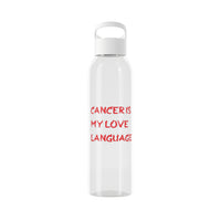 CANCER IS MY LOVE LANGUAGE WATER BOTTLE