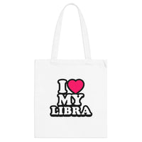 I LOVE MY LIBRA TOTE