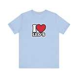 I LOVE LEOS T SHIRT