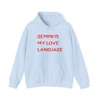 GEMINI IS MY LOVE LANGUAGE HOODIE