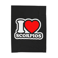 I LOVE SCORPIOS VELVETEEN PLUSH BLANKET