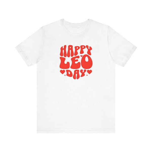 HAPPY LEO DAY T SHIRT