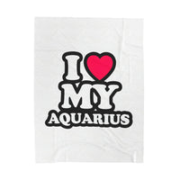 I LOVE MY AQUARIUS VELVETEEN PLUSH BLANKET