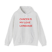 CANCER IS MY LOVE LANGUAGE HOODIE