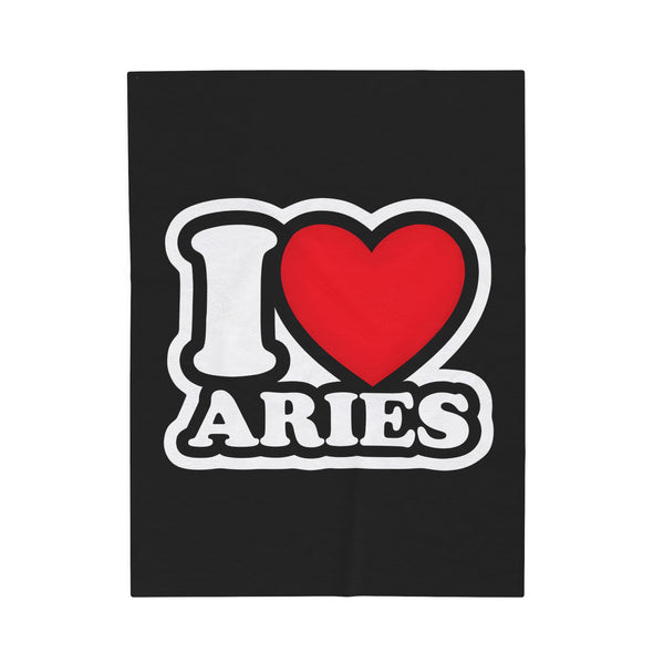 I LOVE ARIES VELVETEEN PLUSH BLANKET