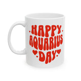 HAPPY AQUARIUS DAY MUG