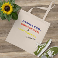 HYDRATED CANCER TOTE BAG