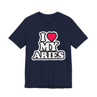 I LOVE MY ARIES T SHIRT