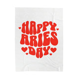 HAPPY ARIES DAY VELVETEEN PLUSH BLANKET