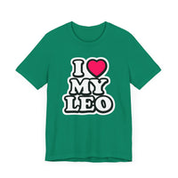 I LOVE MY LEO T SHIRT