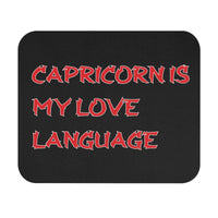 CAPRICORN IS MY LOVE LANGUAGE MOUSEPAD (Rectangle)